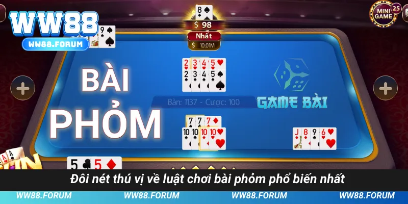 Đôi nét thú vị về luật chơi bài phỏm phổ biến nhất