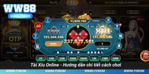 Tài Xỉu Online - Hướng dẫn chi tiết cách chơi