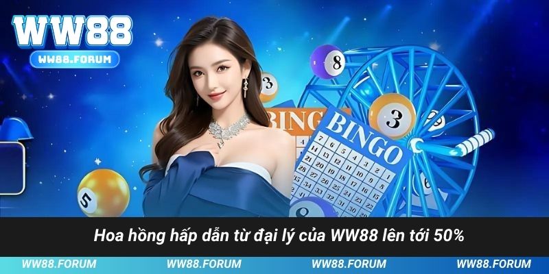 Hoa hồng hấp dẫn từ đại lý của WW88 lên tới 50%Hoa hồng hấp dẫn từ đại lý của WW88 lên tới 50%