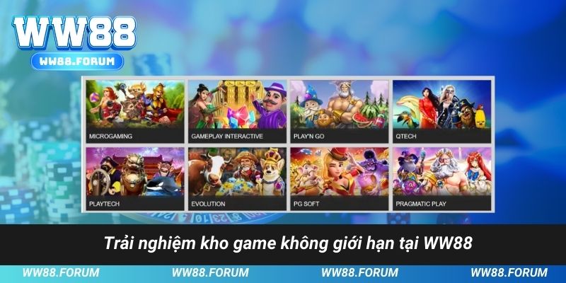 Trải nghiệm kho game không giới hạn tại WW88